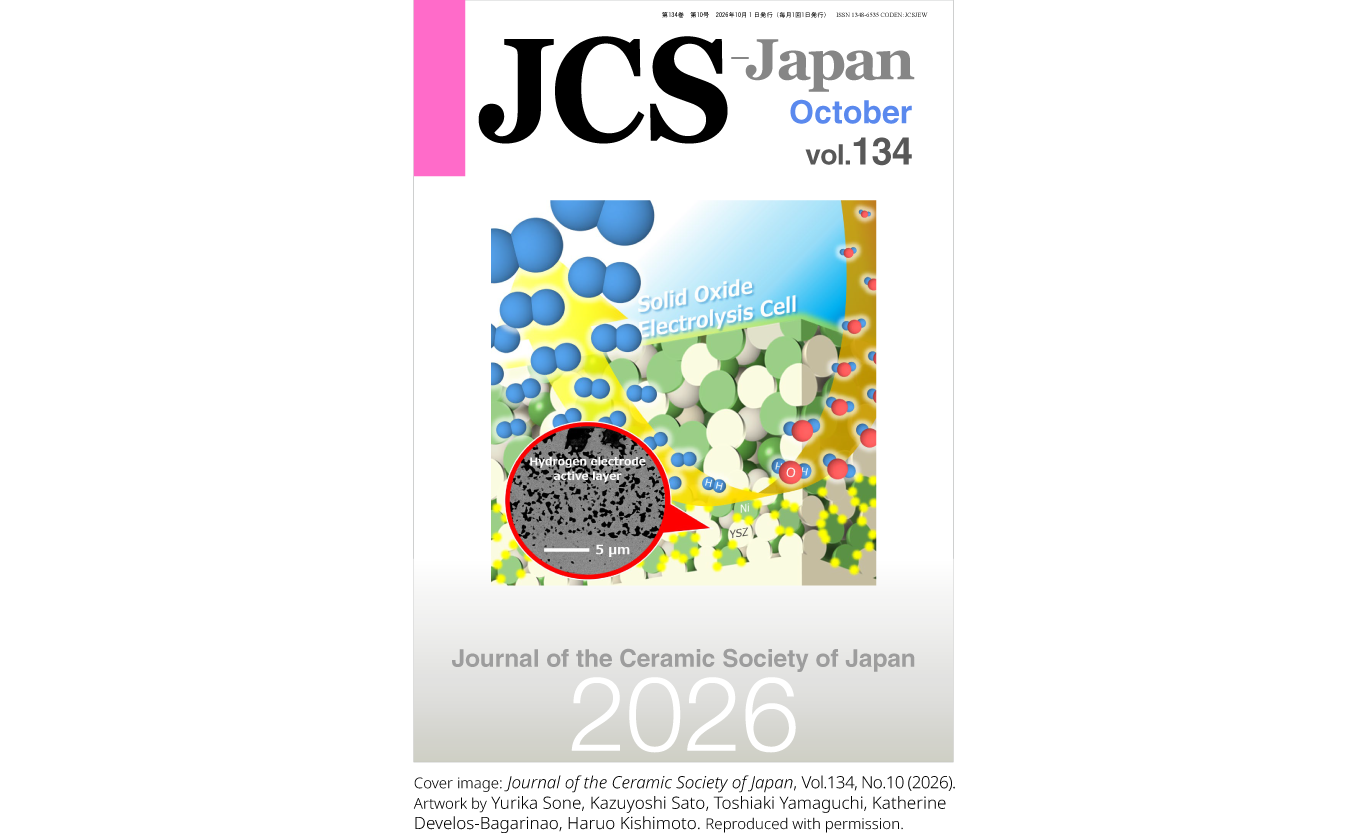 Selected as the Journal Cover | Nanocomposite-derived Ni/YSZ hydrogen electrode active layer for enhancing performance of solid oxide electrolysis cells (Journal of the Ceramic Society of Japan)